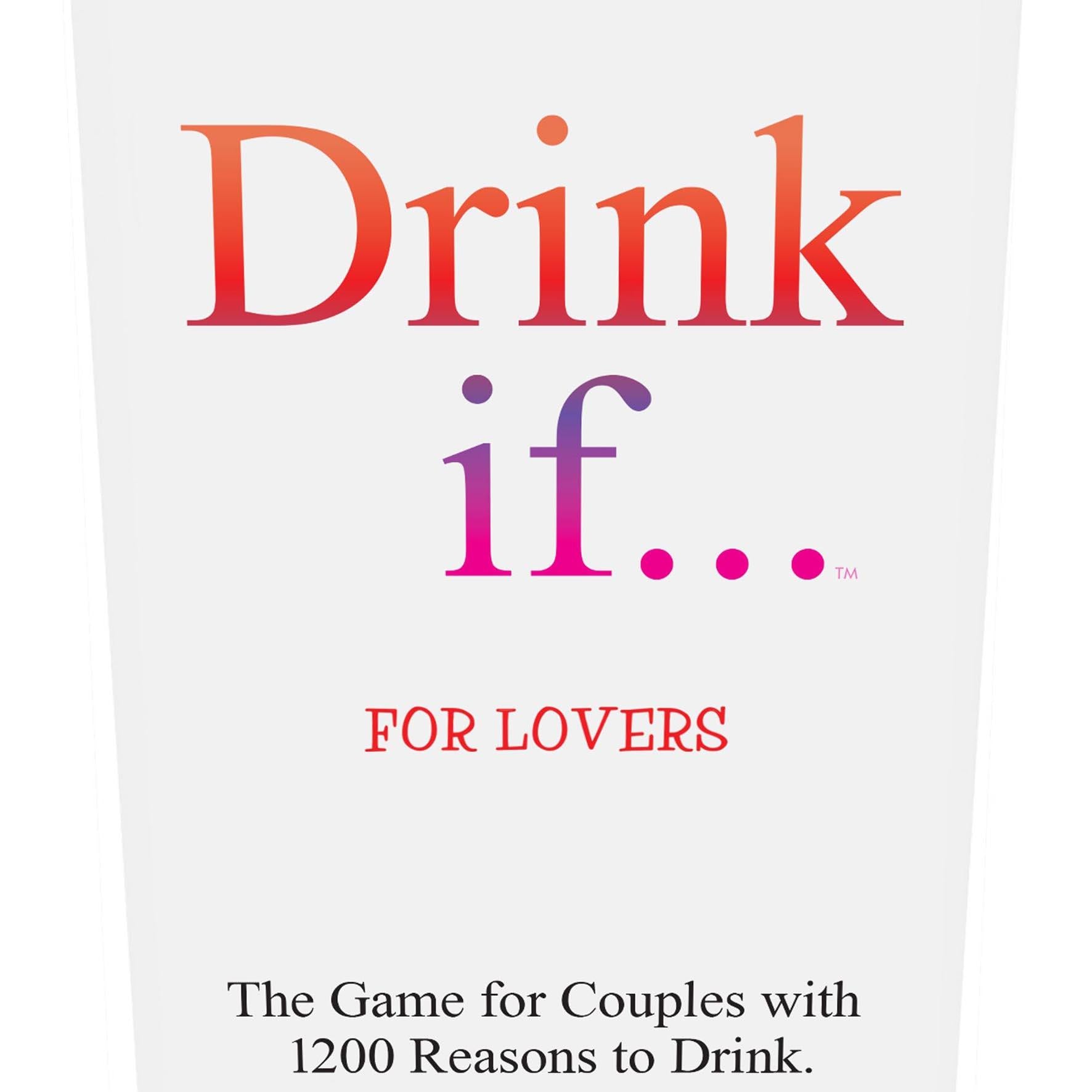 Drink If - For Lovers